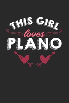 Paperback This girl loves Plano: 6x9 - notebook - lined - hometown Book