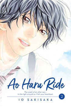 アオハライド 2 - Book #2 of the  [Ao Haru Ride]