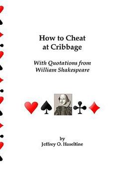 Paperback How To Cheat At Cribbage: With Quotations From William Shakespeare Book