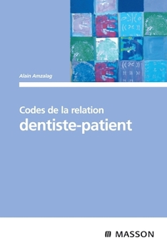 Paperback Codes de la relation dentiste-patient [French] Book
