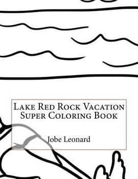 Paperback Lake Red Rock Vacation Super Coloring Book