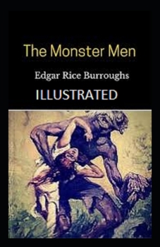 Paperback The Monster Men Illustrated Book
