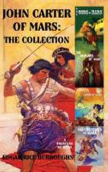 Hardcover John Carter of Mars: The Collection - A Princess of Mars; The Gods of Mars; The Warlord of Mars; Thuvia, Maid of Mars; The Chessmen of Mars Book