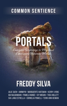 Hardcover Portals: Energetic Doorways to Mystical Experiences Between Worlds Book
