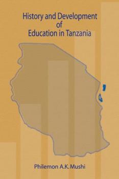 Paperback History and Development of Education in Tanzania Book