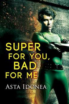 Paperback Super For You, Bad For Me Book