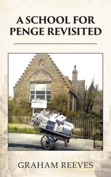 Paperback A School for Penge Revisited Book
