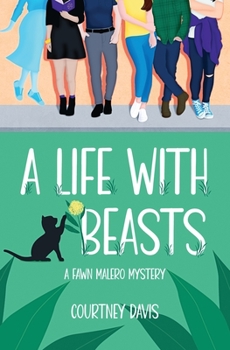 Paperback A Life with Beasts: A Fawn Malero Mystery Book