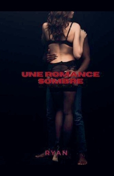 Paperback Une romance sombre [French] Book