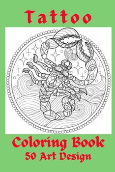 Paperback Tattoo Coloring Book 50 Art Design [Large Print] Book