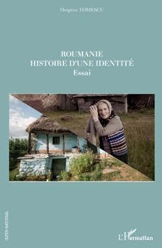 Paperback Roumanie: Histoire d'une identité [French] Book