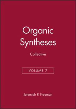 Hardcover Organic Syntheses, Collective Volume 7 Book