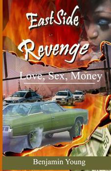 Paperback Eastside Revenge Love, Sex, Money Book