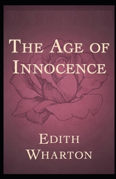 Paperback The Age of Innocence Illustrated Book