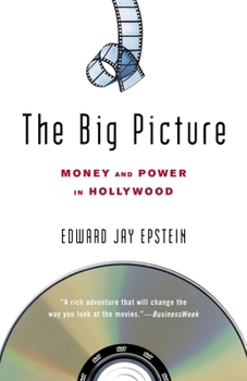 Paperback The Big Picture: Money and Power in Hollywood Book