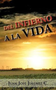 Paperback del Infierno a la Vida [Spanish] Book
