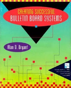 Paperback Creating Successful Bulletin Board Systems Book