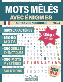 Paperback Mots Mêlés Avec Énigmes: plus de 15 000 Mots, 200 Grilles, 350 mots mystères [French] Book