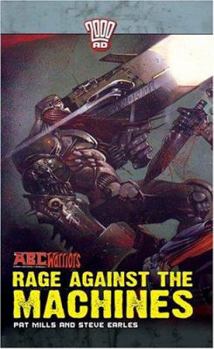 The ABC Warriors #2: Rage Against the Machines - Book #2 of the A.B.C. Warriors - The Novels