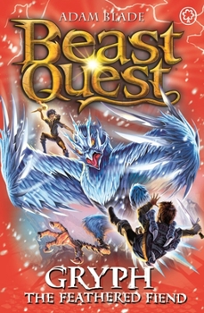 Paperback Beast Quest: 91: Gryph the Feathered Fiend Book