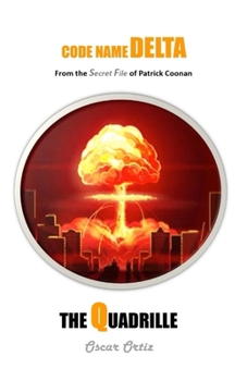 Paperback The Quadrille: From The Secret File Of Patrick Coonan Book