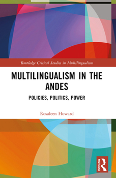 Paperback Multilingualism in the Andes: Policies, Politics, Power Book