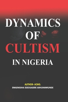 Paperback Dynamics of Cultism in Nigeria Book