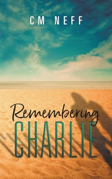 Paperback Remembering Charlie Book