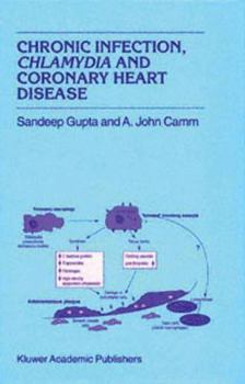 Paperback Chronic Infection, Chlamydia and Coronary Heart Disease Book