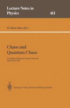 Paperback Chaos and Quantum Chaos: Proceedings of the Eighth Chris Engelbrecht Summer School on Theoretical Physics, Held at Blydepoort, Eastern Transvaa Book