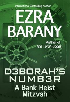 Paperback Deborah's Number: A Bank Heist Mitzvah Book