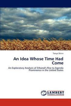 Paperback An Idea Whose Time Had Come Book