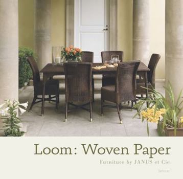 Hardcover Loom: Woven Paper Furniture by JANUS et Cie Book