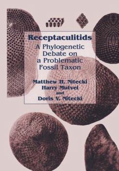 Paperback Receptaculitids: A Phylogenetic Debate on a Problematic Fossil Taxon Book