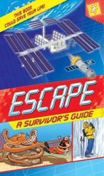 Paperback Escape: A Survivor's Guide: This Book Could Save Your Life Book