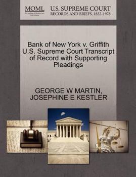 Paperback Bank of New York V. Griffith U.S. Supreme Court Transcript of Record with Supporting Pleadings Book