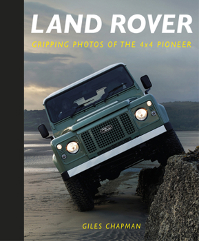 Hardcover Land Rover: Gripping Photos of the 4x4 Pioneer Book