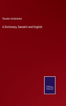 Hardcover A Dictionary, Sanskrit and English Book