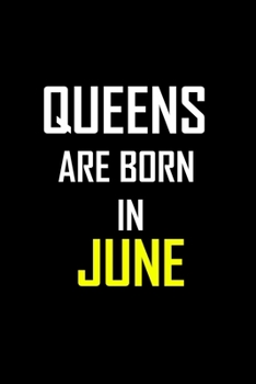 Paperback Queens are Born in JUNE: 6 X 9 Blank Lined journal Gifts Idea - Birthday Gift for Women Notebook / NotebooGift - Soft Cover, Matte Finish Book