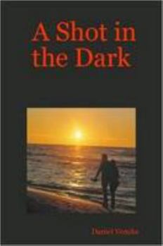 Paperback A Shot in the Dark Book