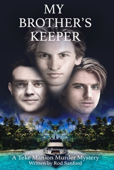 Paperback My Brother's Keeper: A Teke Manion Murder Mystery Book