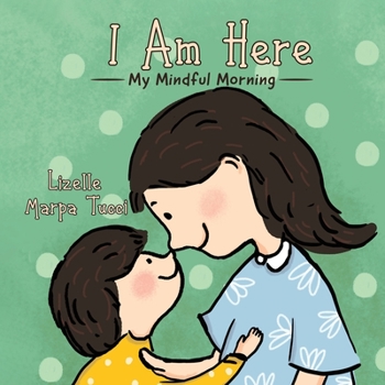 Paperback I Am Here: My Mindful Morning Book