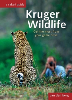 Paperback Kruger Wildlife: Get the Most from Your Game Drive Book