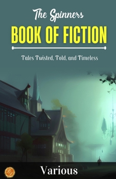 The Spinner's Book of Fiction