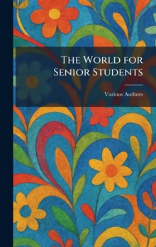 Hardcover The World for Senior Students Book