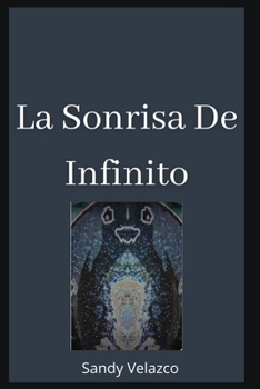 Paperback la Sonrisa de Infinito [Spanish] Book