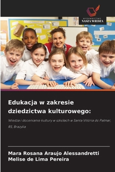 Edukacja w zakresie dziedzictwa kulturowego (Polish Edition)