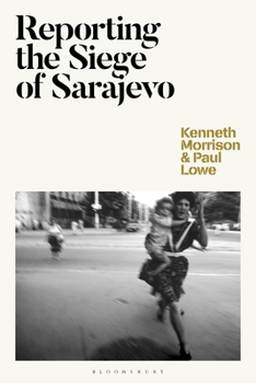 Paperback Reporting the Siege of Sarajevo Book