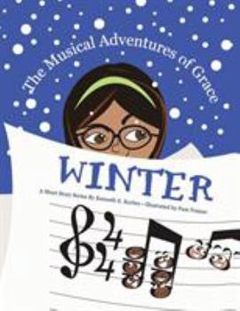Paperback The Musical Adventures of Grace - Winter Book