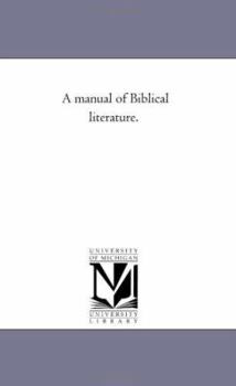 Paperback A Manual of Biblical Literature. Book